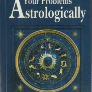 Solve Your Problems Astrologically
