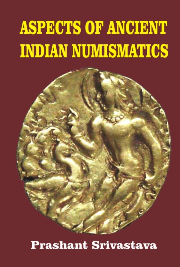 Aspects of Ancient Indian Numismatics