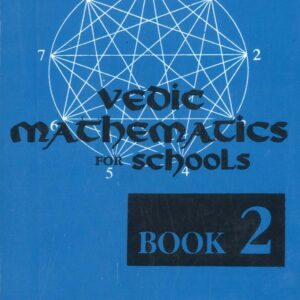 Vedic Mathematics for School Book - II