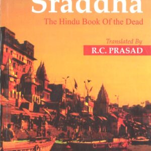 The Sraddha:The Hindu Book of the Dead
